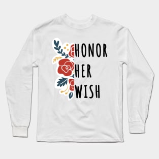 Honor Her Wish RBG Gifts Mugs Stickers Ruth Bader Ginsburg for Feminists Long Sleeve T-Shirt